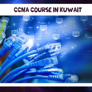 CCNA course in Kuwait