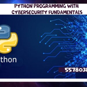 Python programming with cybersecurity fundamentals 55780380