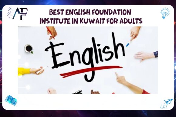 Best English Foundation Institute in Kuwait for Adults55780380