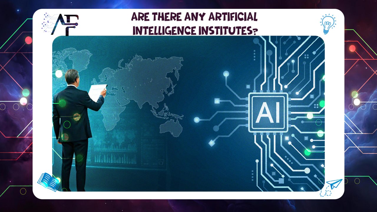 Are there any artificial intelligence institutes? 55780380