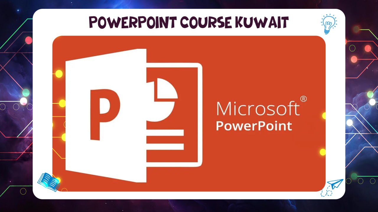 PowerPoint Course Kuwait AFT 55780380