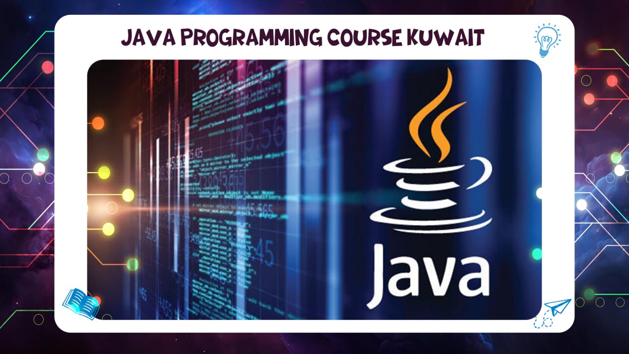 Java Programming Course Kuwait AFT 55780380