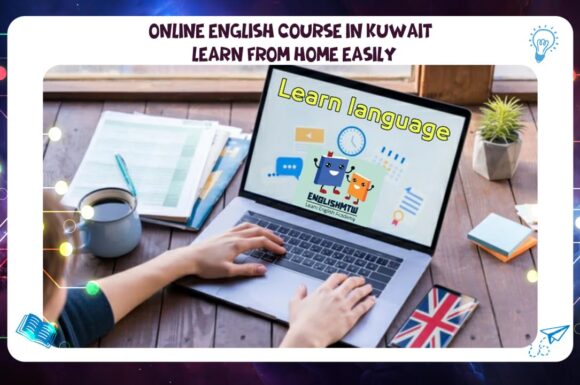 Online English Course in Kuwait – Learn from Home Easily AFT best Institute Kuwait 2026 55780380