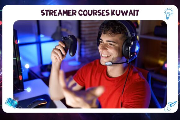 Streamer Courses Kuwait best Institute Kuwait 2026 AFT 55780380