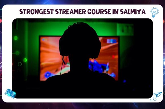 Strongest Streamer Course in Salmiya AFT Discount 45% 55780380