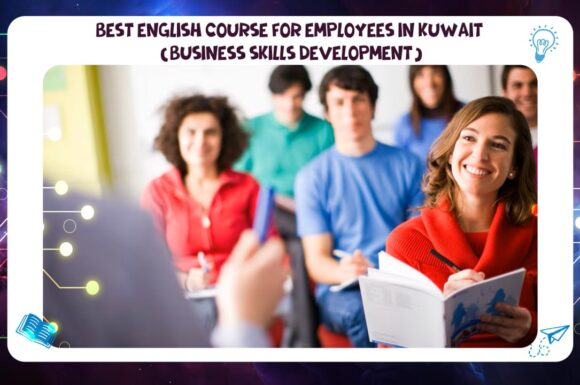 Best English Course for Employees in Kuwait (Business Skills Development) 55780380