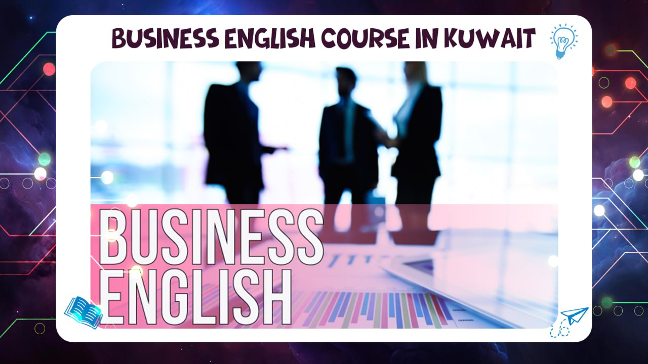Business English Course in Kuwait best Institute Kuwait 2026 AFT 55780380