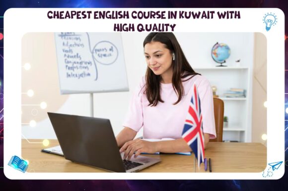 Cheapest English course in Kuwait with high quality best Institute Kuwait 2026 AFT 55780380
