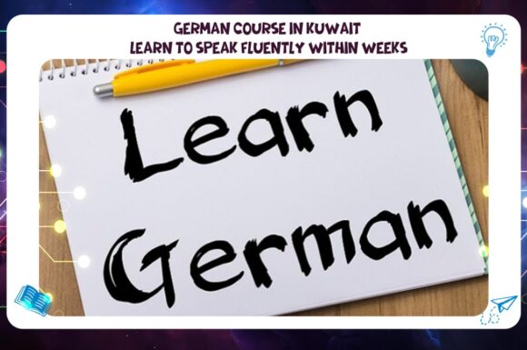 German course in Kuwait – learn to speak fluently best Institute Kuwait 2026 AFT 55780380