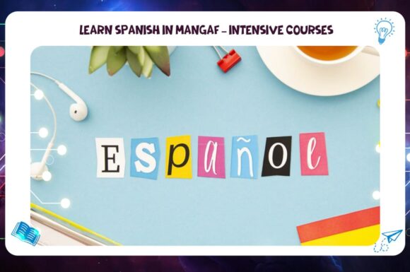 learn Spanish in Mangaf – intensive courses program through AFT Institute 55780380
