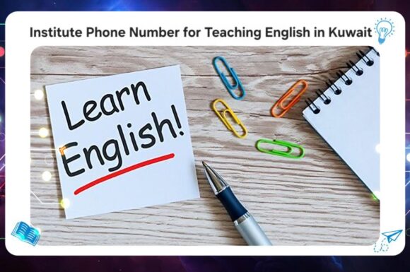 English language institute phone number in Kuwait best Institute Kuwait 2026 AFT 55780380
