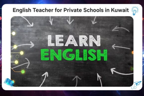 English Teacher for Private Schools in Kuwait 55780380